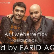 Asif Meherremov – Gece Gece (DJ Vusal Aliyev)