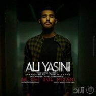 Ali Yasini – Be Chi Zol Mizani
