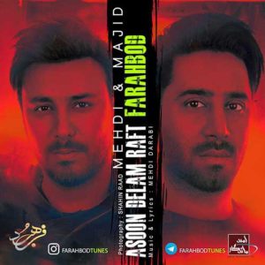 Mehdi Farahbod Majid Farahbod Asoon Delam Raft