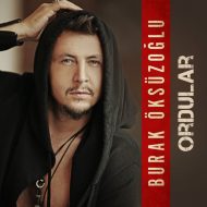 Burak Oksuzoglu – Ordular