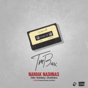 TM Bax Namak Nashnas