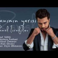 Ramal Israfilov – Canımın Yarısı