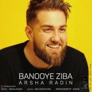 Arsha Radin – Banooye Ziba
