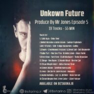 Mr Jones – Unknown Future (Episode 5)