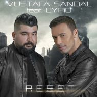 Mustafa Sandal ft Eypio – Reset
