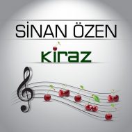 Sinan Özen – Kiraz