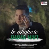 Babak Mafi – Be Eshghe To