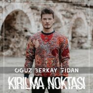 Oguz Berkay Fidan – Kirilma Noktasi
