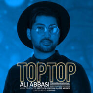 Ali Abbasi – Top Top