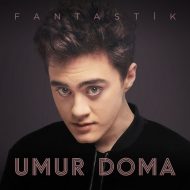 Umur Doma – Fantastik