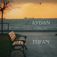 Aydan – Tufan