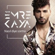 Emre Kaya – Nasıl Diye Sorma (Doğan Ağırtaş Remix)