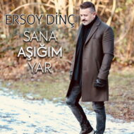 Ersoy Dinc – Sana Asigim Yar