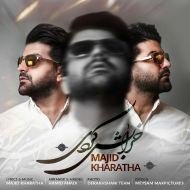 Majid Kharatha – Kharabesh Kardi