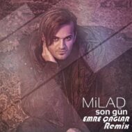 Milad Son Gün [Emre Caglar Remix 2019]