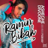 Ramin Bibak – Asheghe Divoone