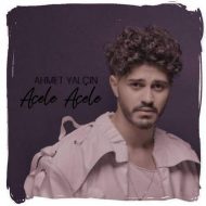 Ahmet Yalcin – Acele Acele