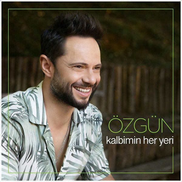 Ozgun Kalbimin Her Yeri
