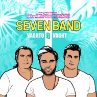 ۷ Band – Vaghto B Vaght
