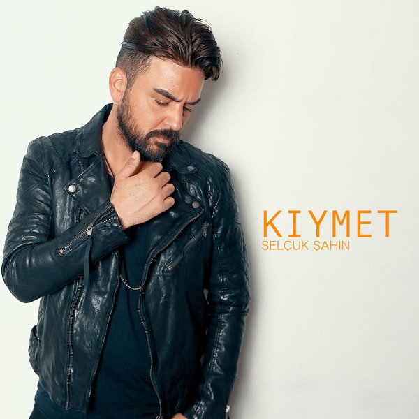 Selcuk Sahin Kiymet