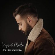 Veysel Mutlu – Kaldi Yarina