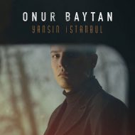 Onur Baytan – Yansin Istanbul