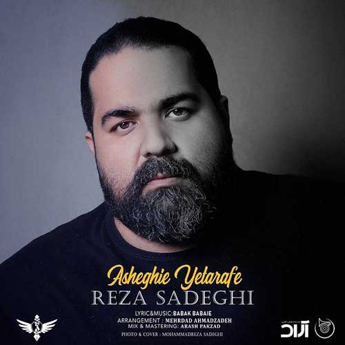 Reza Sadeghi Asheghi Yetarafe