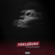 Oguzhan Atmaca – Yokluguna Alismam