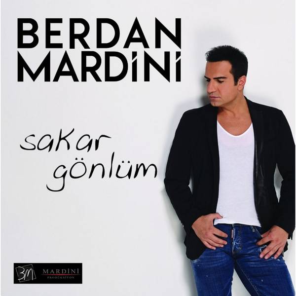 Berdan Mardini Sakar Gonlum Arabesk