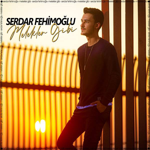 Serdar Fehimoglu Melekler Gibi