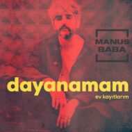 Manus Baba – Dayanamam