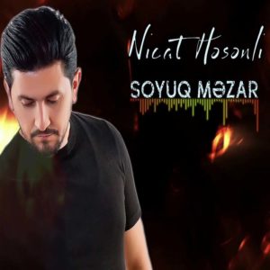 Nicat Hesenli Soyuq Mezar