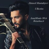 Ahmed Mustafayev – Ulkerim