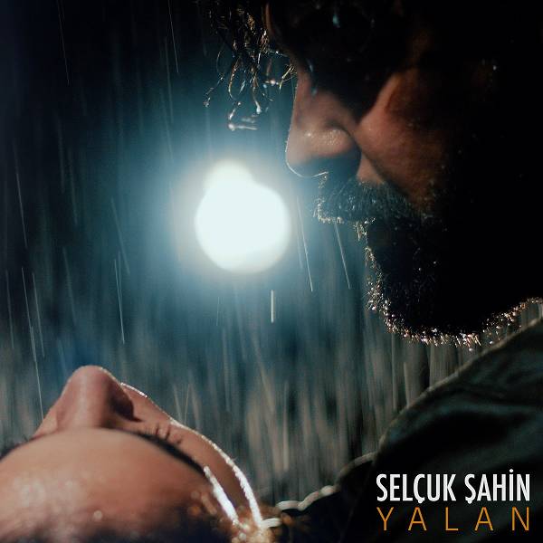 01. Selcuk Sahin Yalan
