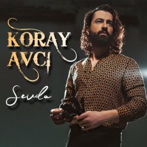 Koray Avci Sevda