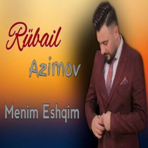 Rubail Azimov - Menim Eshqim