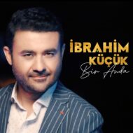 Ibrahim Kucuk – Bir Anda