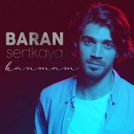 Baran Sertkaya – Kanmam