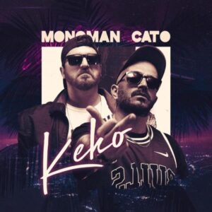 Monoman & Cato - Keko