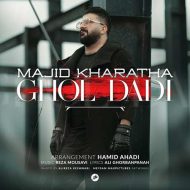 Majid Kharatha – Ghol Dadi