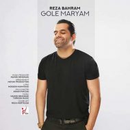 Reza Bahram – Gole Maryam