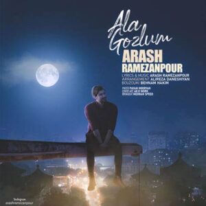 Arash Ramezanpour Ala Gozlum