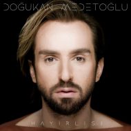 Dogukan Medetoglu – Hayirlisi
