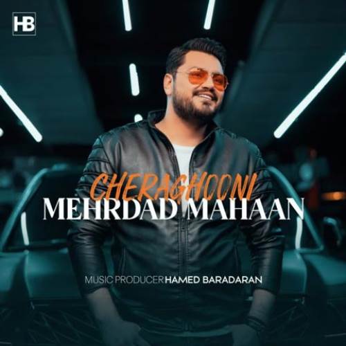Mehrdad Mahaan - Cheraghooni