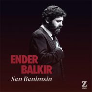 Ender Balkir – Sen Benimsin