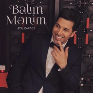 Adil Karaca - Balim Menim