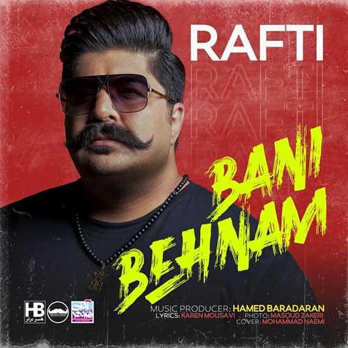 Behnam Bani - Rafti