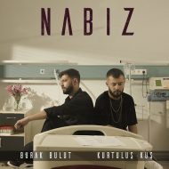 Burak Bulut & Kurtuluş Kuş – Nabız