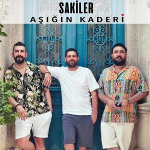 Sakiler - Aşığın Kaderi