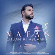 Ehsan Khajeh Amiri – Nafas